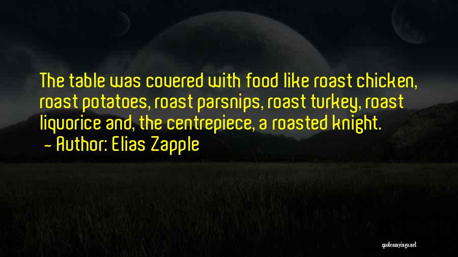 Parsnips Quotes By Elias Zapple