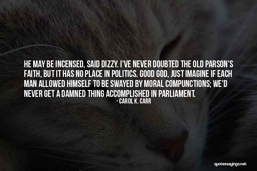 Parson Quotes By Carol K. Carr Parson Quotes By Carol K. Carr