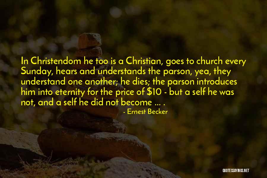 Parson Quotes By Ernest Becker