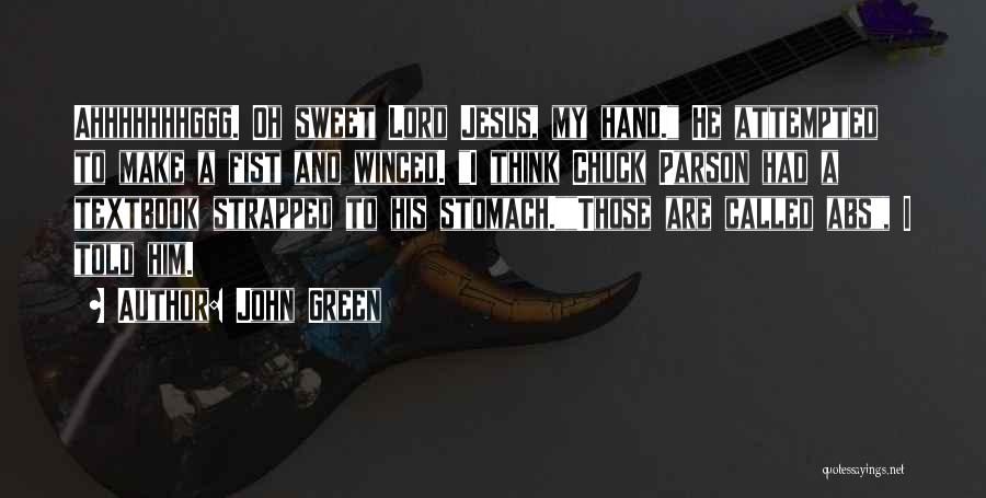 Parson Quotes By John Green