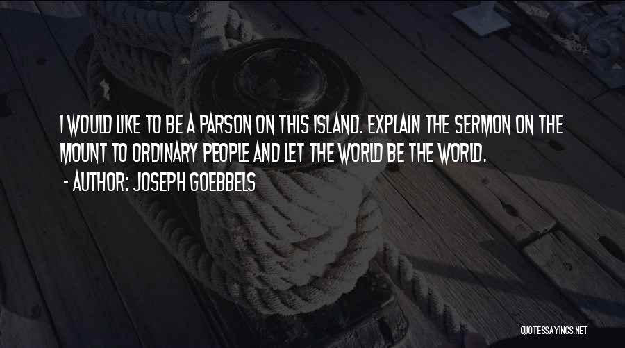 Parson Quotes By Joseph Goebbels