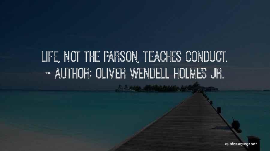 Parson Quotes By Oliver Wendell Holmes Jr.