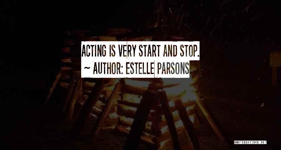 Parsons Quotes By Estelle Parsons