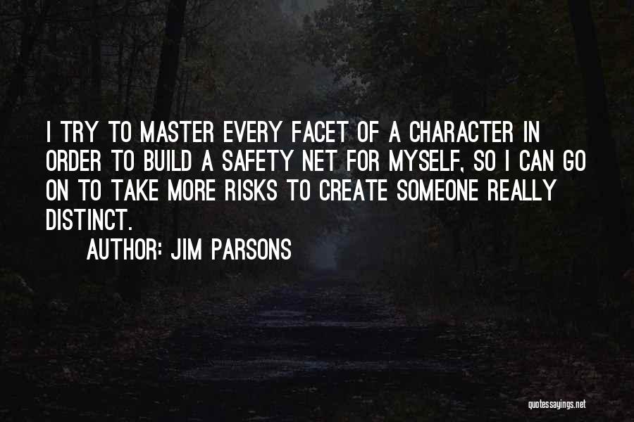 Parsons Quotes By Jim Parsons