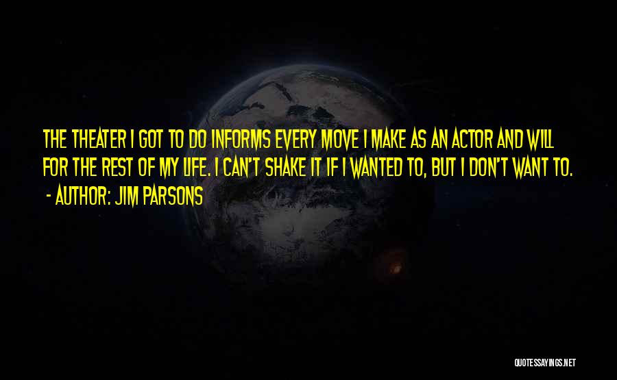 Parsons Quotes By Jim Parsons