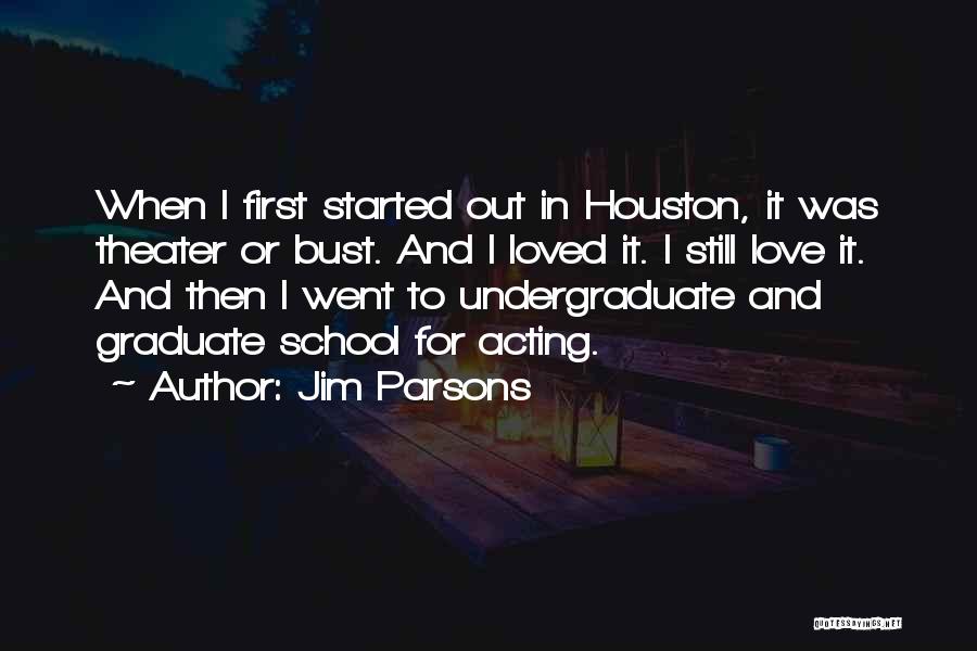 Parsons Quotes By Jim Parsons