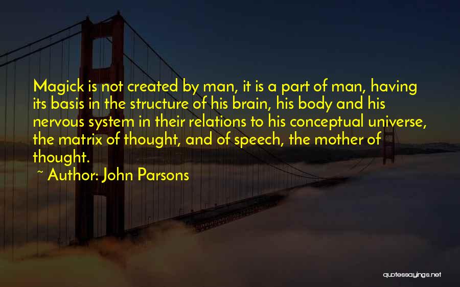 Parsons Quotes By John Parsons