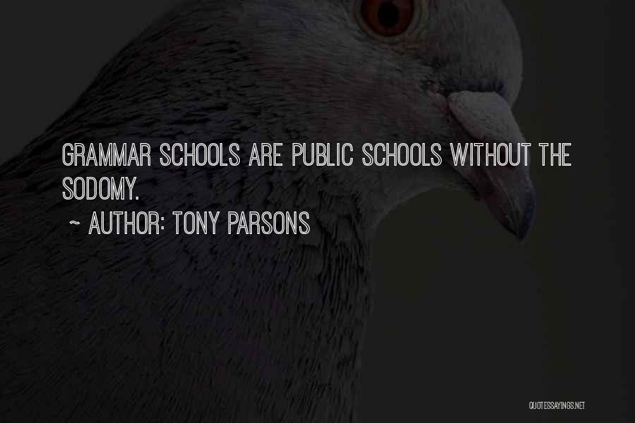 Parsons Quotes By Tony Parsons