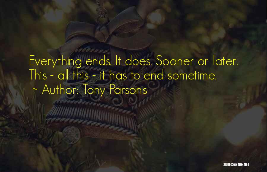 Parsons Quotes By Tony Parsons