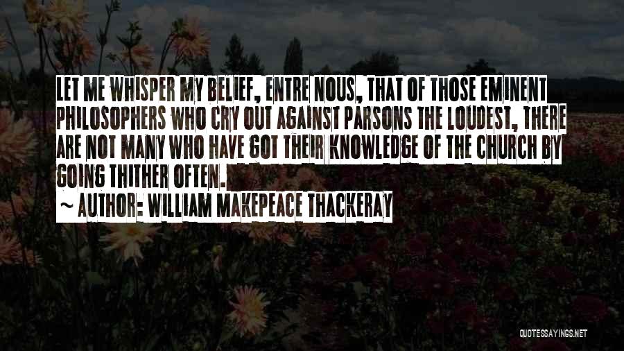 Parsons Quotes By William Makepeace Thackeray