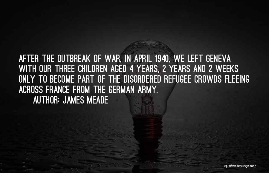 Part 2 Quotes By James Meade