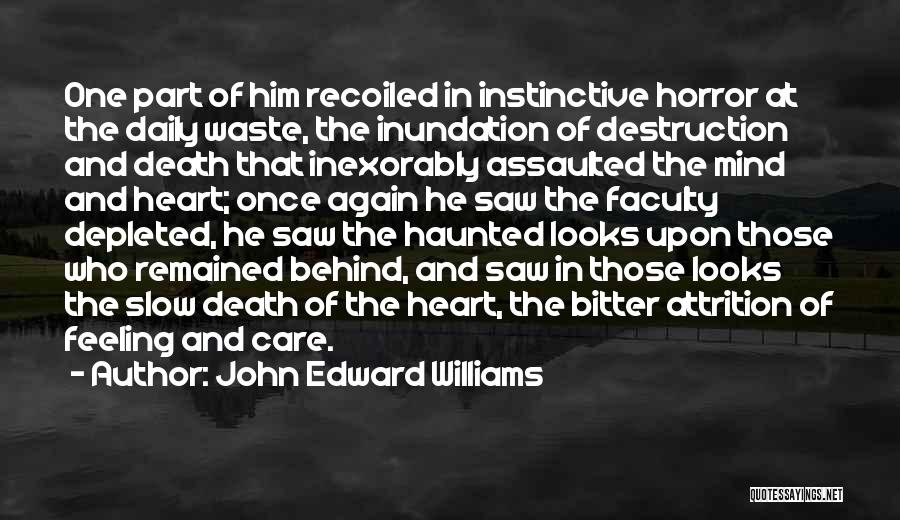 Part 2 Quotes By John Edward Williams