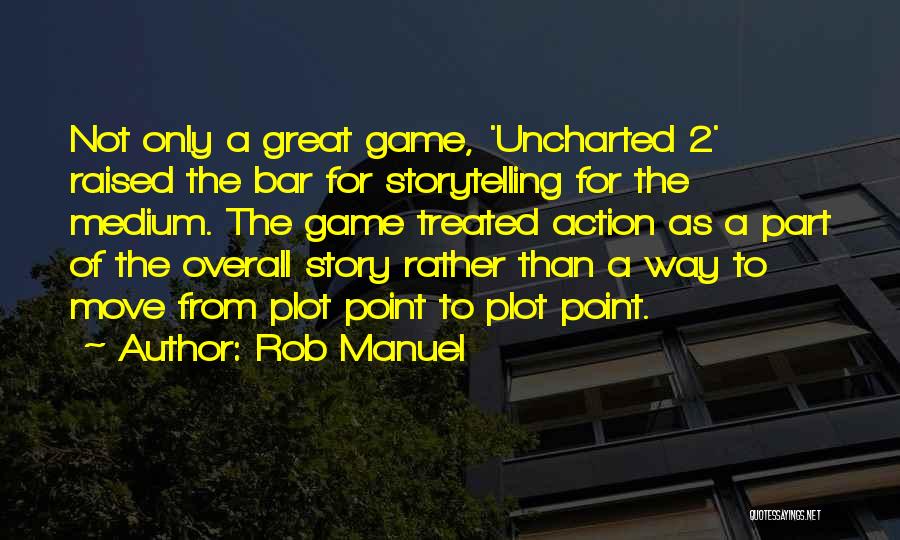 Part 2 Quotes By Rob Manuel