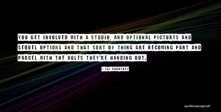 Part And Parcel Quotes By Jai Courtney Part And Parcel Quotes By Jai Courtney
