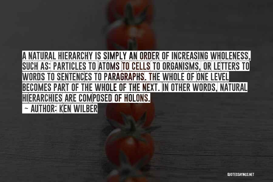 Part Of A Whole Quotes By Ken Wilber