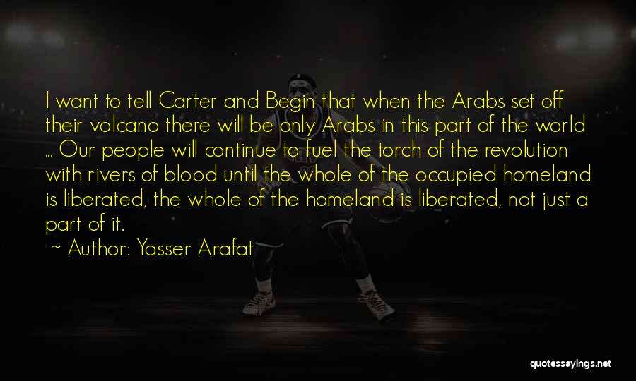 Part Of A Whole Quotes By Yasser Arafat