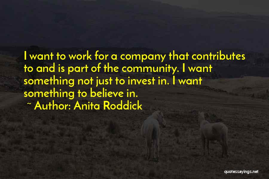 Part Of Community Quotes By Anita Roddick