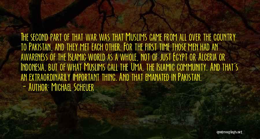 Part Of Community Quotes By Michael Scheuer