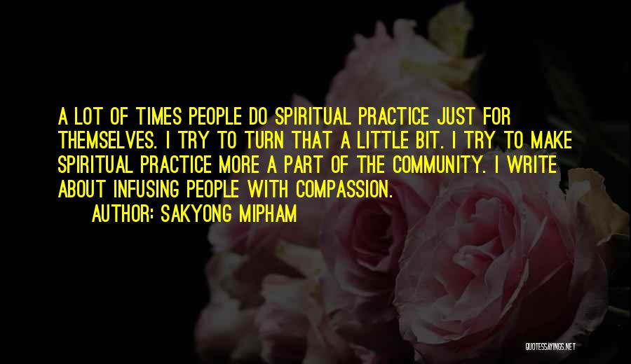 Part Of Community Quotes By Sakyong Mipham