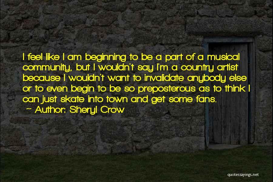 Part Of Community Quotes By Sheryl Crow