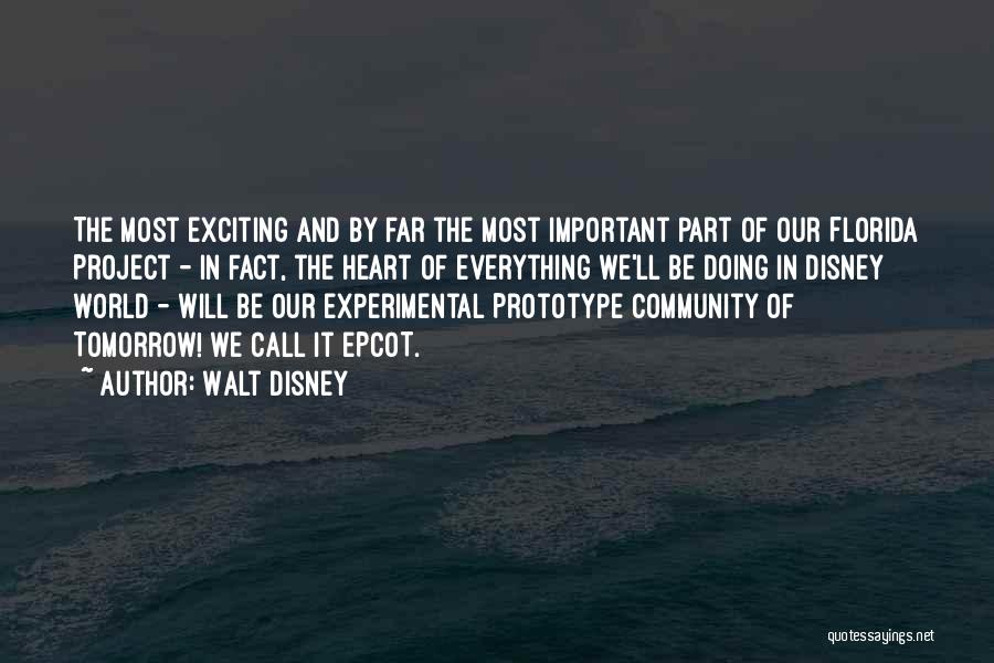 Part Of Community Quotes By Walt Disney