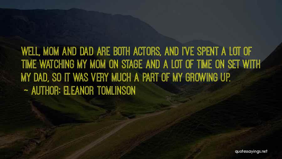 Part Of Growing Up Quotes By Eleanor Tomlinson