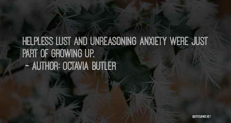 Part Of Growing Up Quotes By Octavia Butler