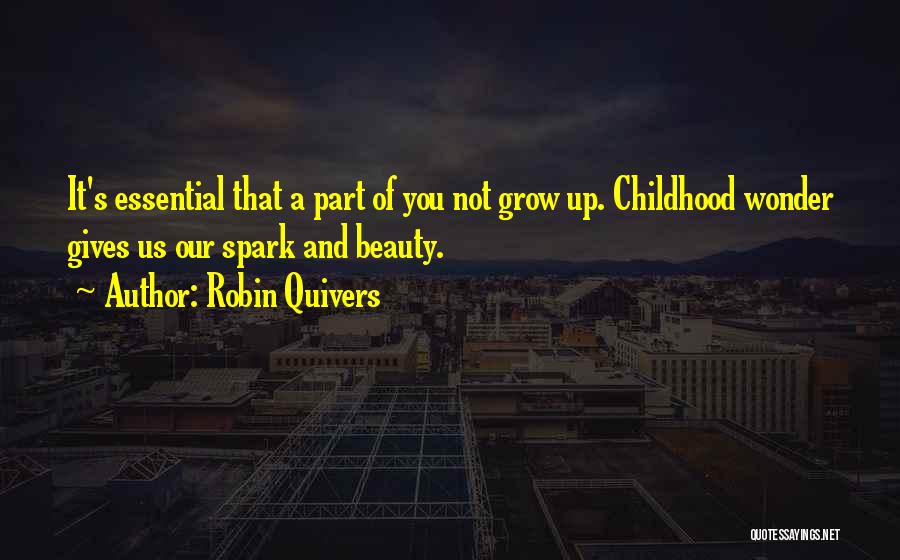 Part Of Growing Up Quotes By Robin Quivers
