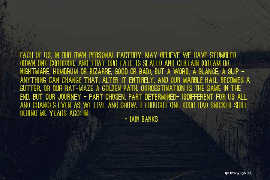 Part Of Journey Is The End Quotes By Iain Banks Part Of Journey Is The End Quotes By Iain Banks