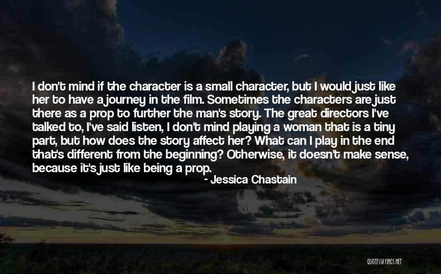 Part Of Journey Is The End Quotes By Jessica Chastain Part Of Journey Is The End Quotes By Jessica Chastain