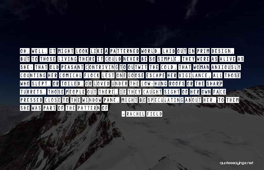 Part Of Journey Is The End Quotes By Rachel Field Part Of Journey Is The End Quotes By Rachel Field
