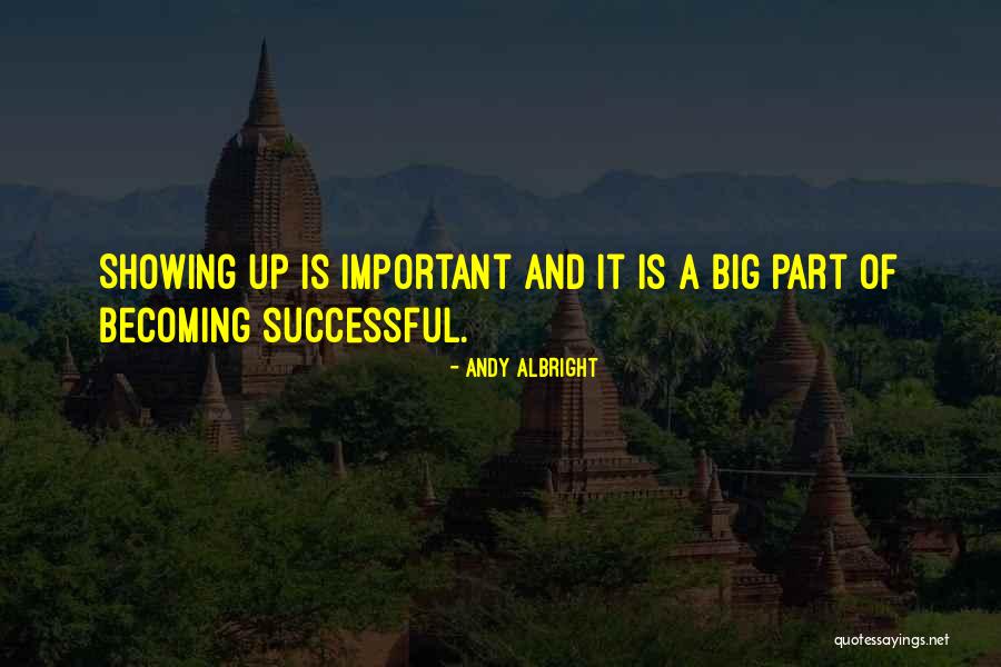 Part Of Success Quotes By Andy Albright