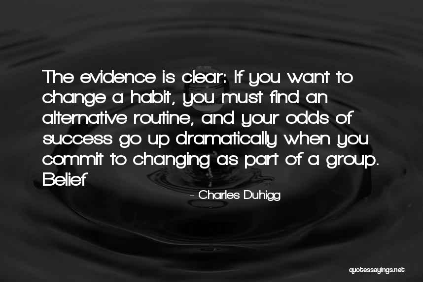 Part Of Success Quotes By Charles Duhigg