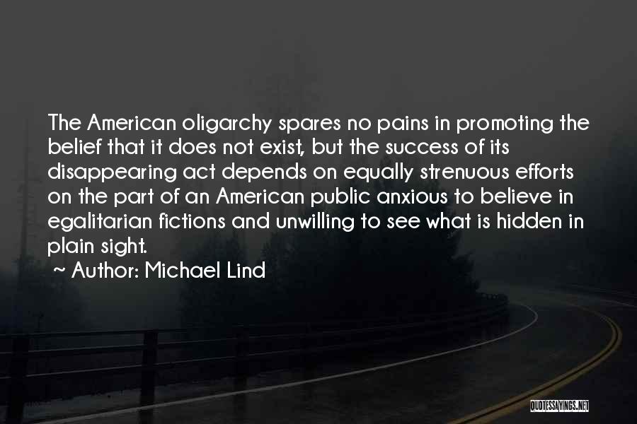 Part Of Success Quotes By Michael Lind