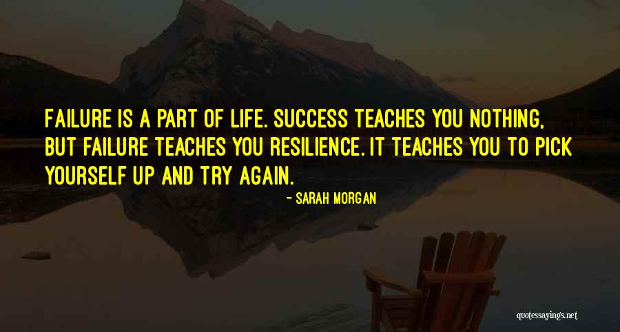 Part Of Success Quotes By Sarah Morgan