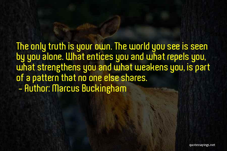 Part Of Your World Quotes By Marcus Buckingham