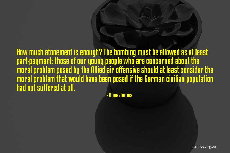 Part Payment Quotes By Clive James Part Payment Quotes By Clive James