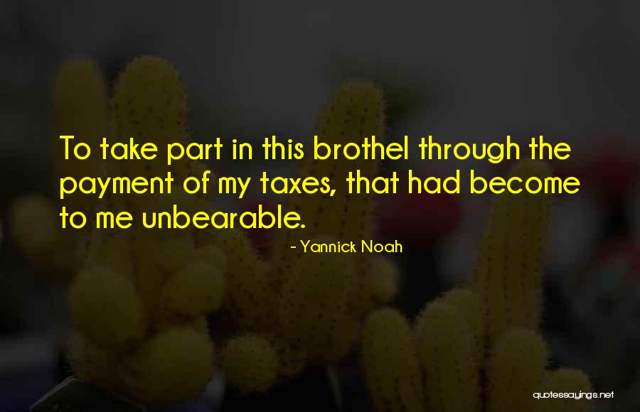 Part Payment Quotes By Yannick Noah Part Payment Quotes By Yannick Noah