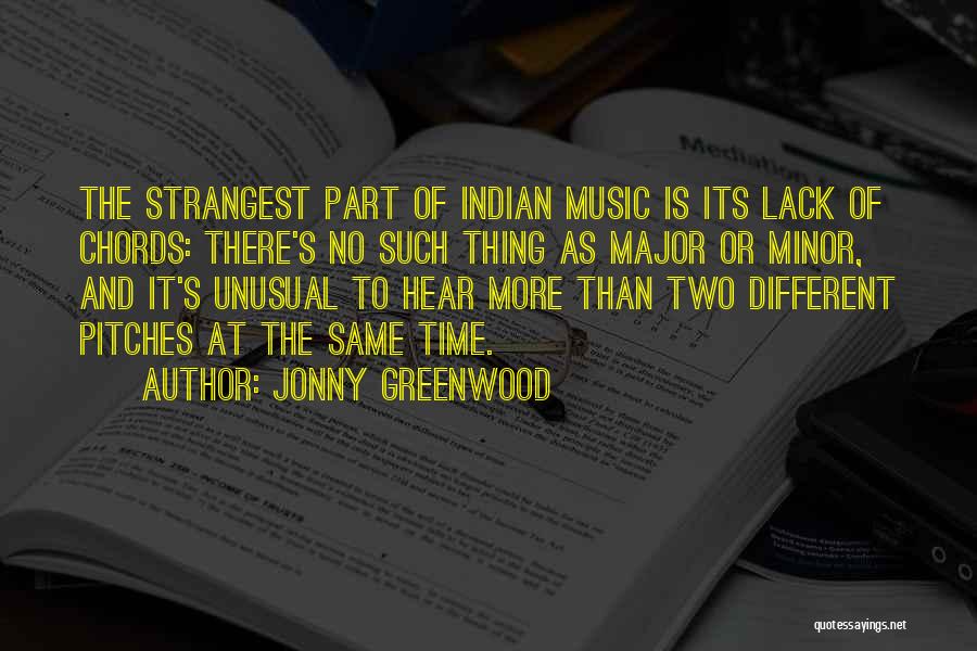 Part Time Indian Quotes By Jonny Greenwood