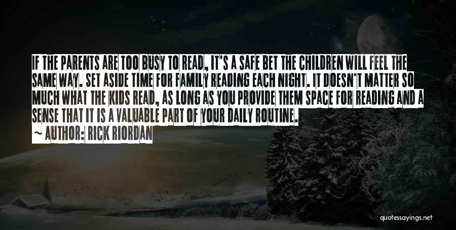 Part Time Parents Quotes By Rick Riordan