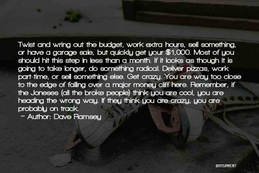 Part Time Work Quotes By Dave Ramsey