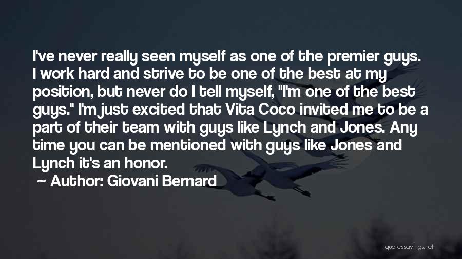 Part Time Work Quotes By Giovani Bernard