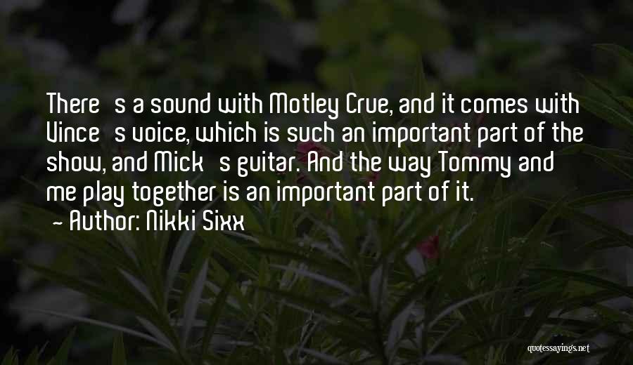 Part Way Quotes By Nikki Sixx