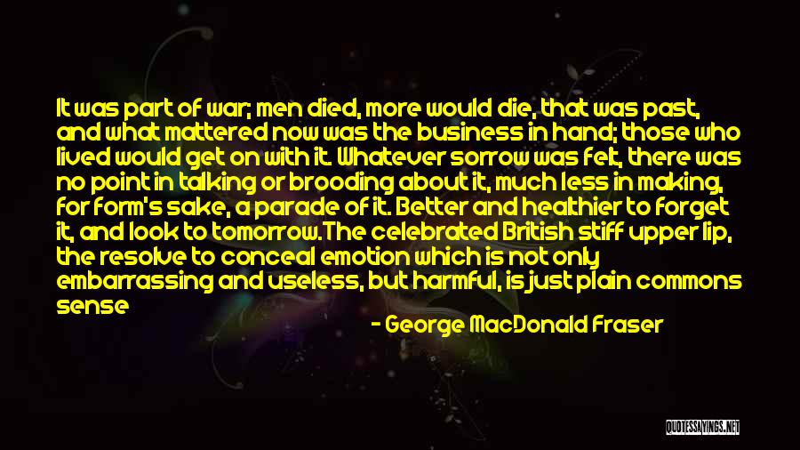 Partager In English Quotes By George MacDonald Fraser Partager In English Quotes By George MacDonald Fraser