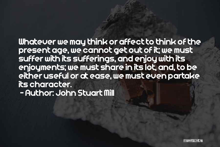 Partake Quotes By John Stuart Mill