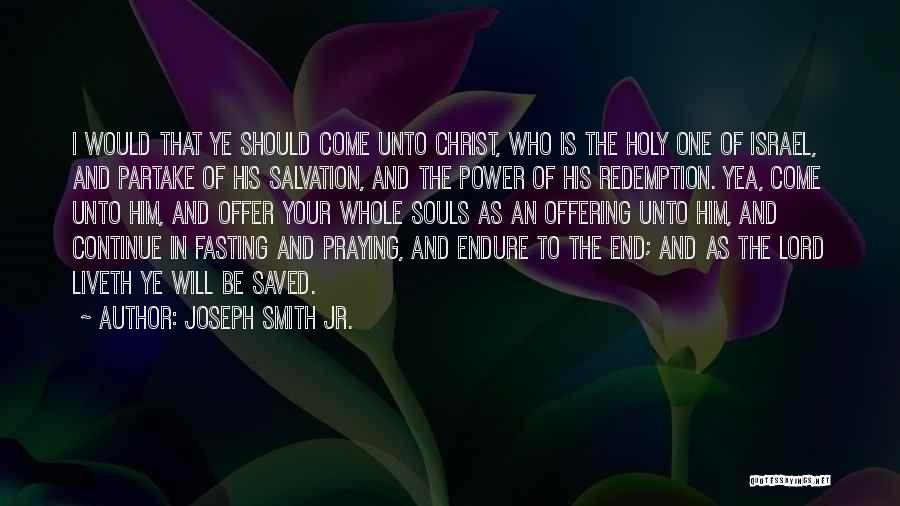 Partake Quotes By Joseph Smith Jr.