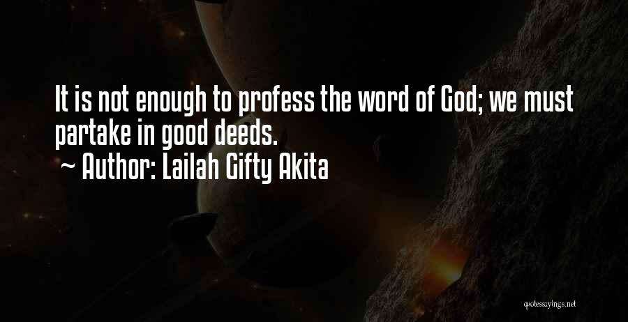Partake Quotes By Lailah Gifty Akita