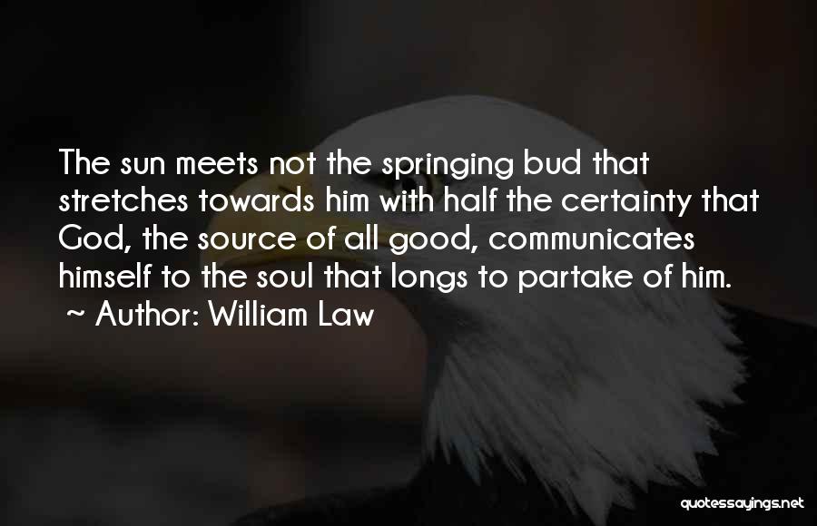 Partake Quotes By William Law