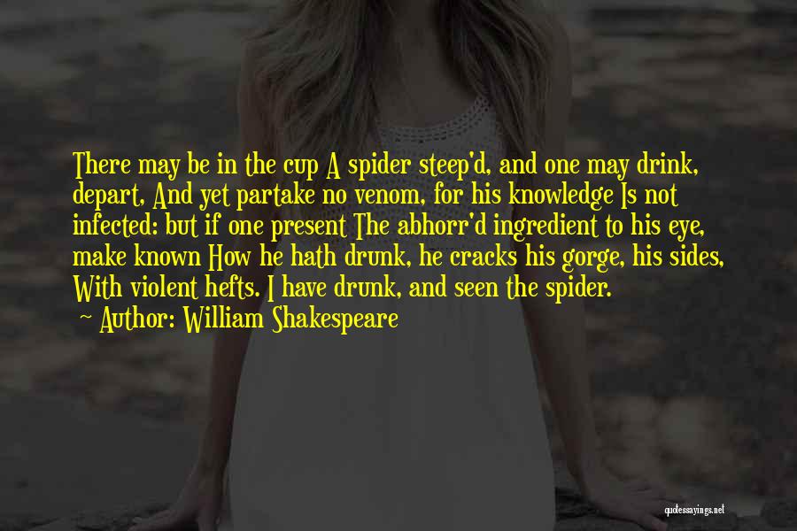 Partake Quotes By William Shakespeare