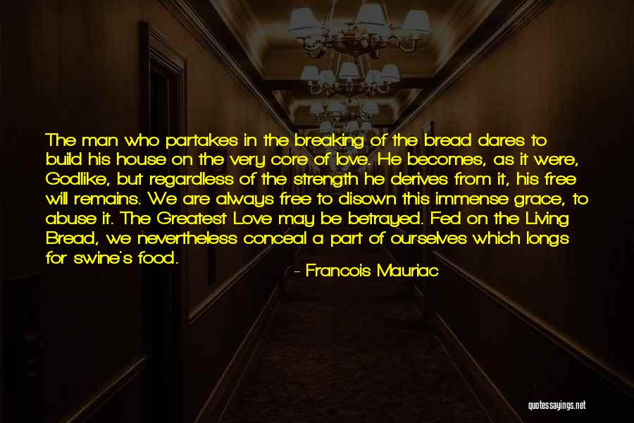 Partakes Quotes By Francois Mauriac Partakes Quotes By Francois Mauriac